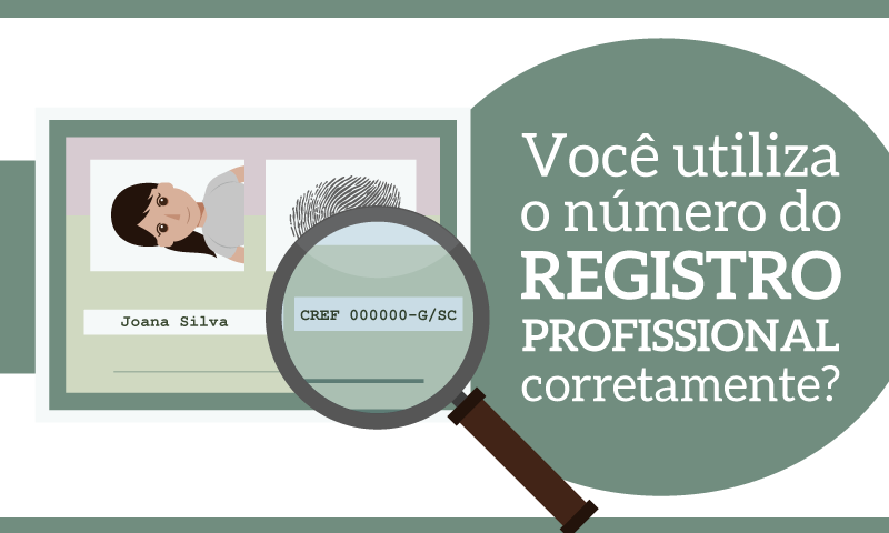 Você utiliza o número do Registro Profissional corretamente? - CREF3/SC ...